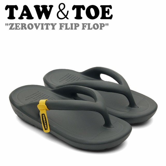 トー＆トー サンダル TAW＆TOE ZEROVITY FLIP FLOP ゼロビティ フリップ フロップ ASH GRAY アッシュグレー Z-FF-AGAJ シューズ