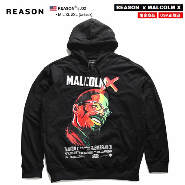 売り切れ必至 Reason マルコムxパーカー長袖メンズレディース春秋冬用黒大きいサイズビッグシルエットリーズンマルコムエックス限定コラボフードパー 数量限定 特売 Bayounyc Com