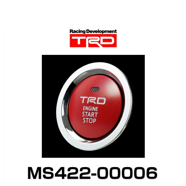 即発送可能 Trd Ms422 プッシュスタートスイッチ 標準車 インジケーターランプ有 専用 信頼 Olsonesq Com
