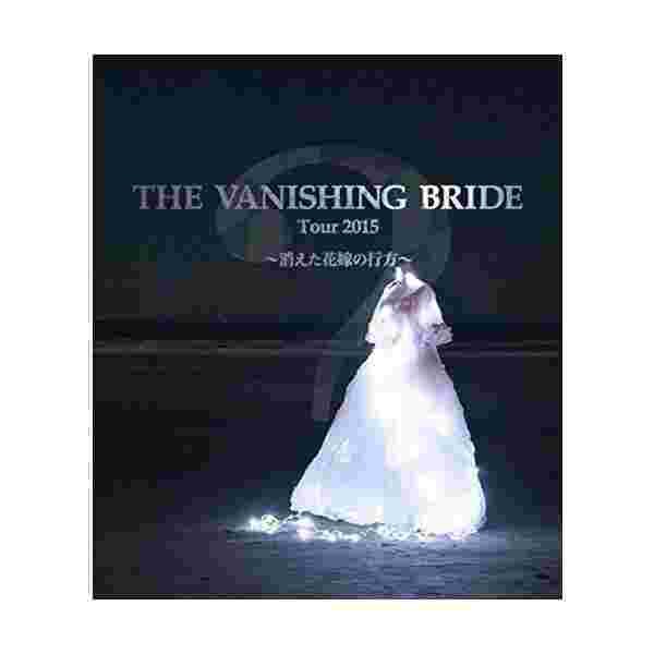 15 Vanishing Bride 通販 消えた花嫁の行方 Tour The Blu Ray Www Argument Uz