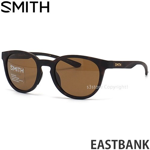 スミス EASTBANK フレーム:Matte Tortoise レンズ:ChromaPop Polarized Brown