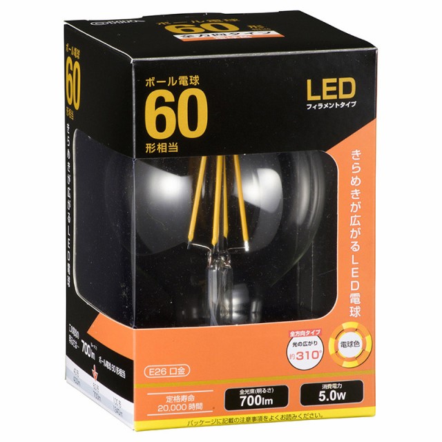 LED電球 フィラメント ボール電球形 E26 60W相当 クリア 電球色 全方向 LDG5L C6 06-3478 OHM オーム電機の通販はWowma!（ワウマ）  - e-商店｜商品ロットナンバー：281417994