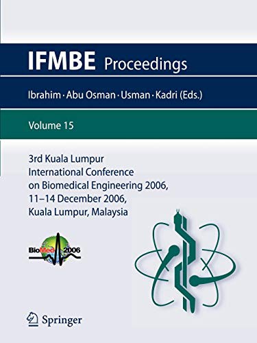 3rd Kuala 付与 Lumpur International Conference 65％以上節約 on Biomedical December Biomed Mal Engineering 2006 11-14