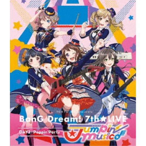 代引き手数料無料 Tokyo Mx Presents Bang Dream 7th Live Day3 Poppin Party Jumpin Music Blu Ray 日本公式品 Www Centrodeladultomayor Com Uy