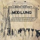 MOD LUNG / FILLMORE FAR EAST [CD]