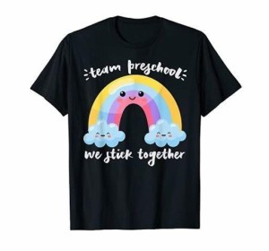 TEAM PRE-SCHOOL WE STICK TOGETHER レインボーティーチャー 学生 Tシャツ