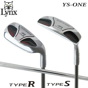 ☆即日出荷/40%OFF☆【ロフト角39度】 リンクス ゴルフ YS-ONE TYPE R/TYPE S チッパー Lynxオリジナル スチールシャフト Lynx YSワン【