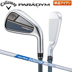 キャロウェイ パラダイム アイアン単品 NSプロ ZELOS7 スチールシャフト Callaway PARADYM NSPRO ゼロス【即納】