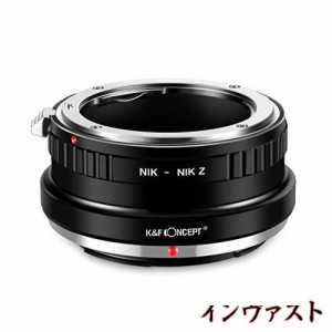 K＆F Concept メーカー直営店 マウントアダプター Nikon Fレンズ-Nikon Zカメラボヂィ ニコンF-ニコンZ マウント変換リング 無限遠実現 