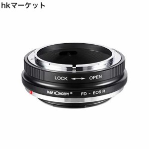 K＆F Concept レンズアダプター FD-EOS R Canon FDレンズ-Canon EOS Rカメラ装着用 無限遠実現 高精度「メーカー直営店」