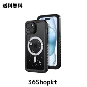 【IP68防水・Magsafe対応】iPhone 15 Plus 用 ケース 防水 完全防水 全面保護 耐衝撃 360フル 両面保護 防水防塵 高感度カバー ワイヤレ