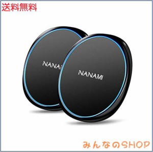 NANAMI ワイヤレス充電器 Qi急速 2台セット 置くだけ充電器 10W/7.5W iPhone 15/14/13/12 (Pro/Pro Max/Mini) SE第二世代/11Pro/Xs (Max)