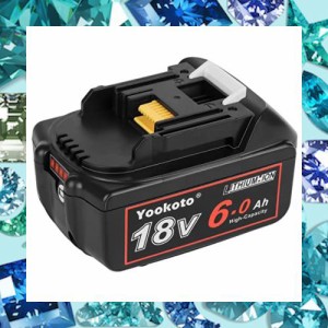 マキタ 18V BL1860B 互換 バッテリ: Yookoto 電池 純正 Makita 6.0Ah 実容量 6000mAh bl1830b マキタ掃除機バッテリー 電動工具用バッテ