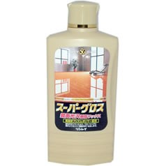 スーパーグロス(約30畳分)(500mL)[フローリング用ワックス]