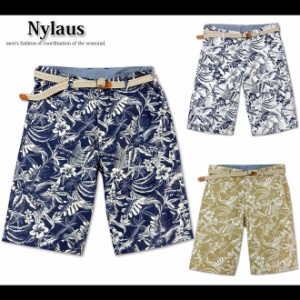 メンズ ハーフパンツ Nylaus ナイラス 花柄 プリペラ ベルト付き ショートパンツ 紳士