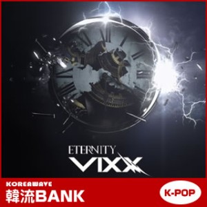 【送料無料・速達・代引不可】 VIXX (ヴィクス) - シングル4集 [ETERNITY] (CD)