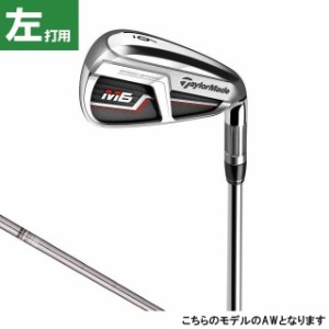 テーラーメイド M6 ウェッジ AW REAX 85 2019年 メンズ ゴルフ 左用 TaylorMade