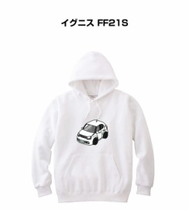 MKJP パーカー 車好き プレゼント 車 メンズ 誕生日 彼氏 イベント クリスマス 男性 シンプル かっこいい スズキ イグニス FF21S 送料無