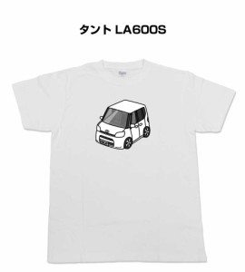 Tシャツ モノクロ シンプル 車好き プレゼント 車 祝い クリスマス 男性 ダイハツ タント LA600S 送料無料