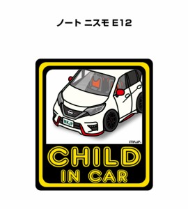 MKJP CHILD IN CAR ステッカー 2枚入り ニッサン ノート ニスモ E12 送料無料