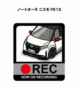 MKJP ドラレコステッカー 2枚入り ニッサン ノートオーラ ニスモ FE13  送料無料