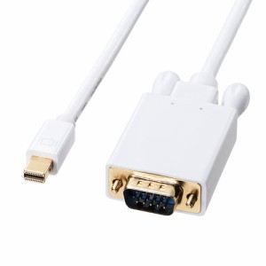 ミニDisplayPort VGA 変換ケーブル ホワイト 1m[KC-MDPVA10]