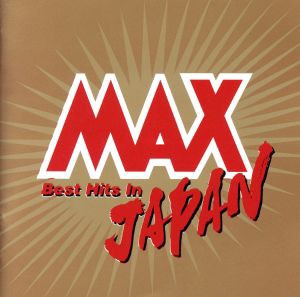 【中古】 ＭＡＸ　ＪＡＰＡＮ／（オムニバス）