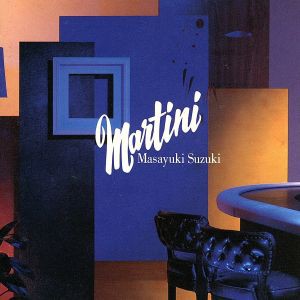 【中古】 ＭＡＲＴＩＮＩ／鈴木雅之