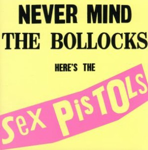 【中古】 ＮＥＶＥＲ　ＭＩＮＤ　ＴＨＥ　ＢＯＬＬＯＣＫＳ／セックス・ピストルズ