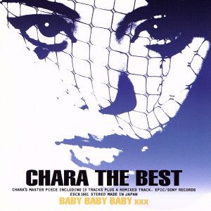 【中古】 ＣＨＡＲＡ　ＴＨＥ　ＢＥＳＴ　ＢＡＢＹ　ＢＡＢＹ　ＢＡＢＹ　ｘｘｘ／ＣＨＡＲＡ