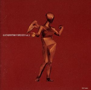 【中古】 ＧＵＩＴＡＲＨＹＴＨＭ　ＦＯＲＥＶＥＲ　ｖｏｌ．２／布袋寅泰