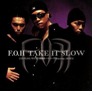 【中古】 ＴＡＫＥ　ＩＴ　ＳＬＯＷ／Ｆ．Ｏ．Ｈ