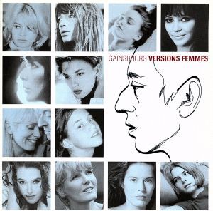 【中古】 ＧＡＩＮＳＢＯＵＲＧ　ＶＥＲＳＩＯＮＳ　ＦＥＭＭＥＳ（ゲンスブールを歌う女たち）／（オムニバス）,ジェーン・バーキン,ヴ