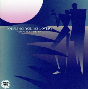 【中古】 ＣＯＵＰＬＩＮＧ　ＹＯＵＮＧ　ＬＯＶＥＲＳ−ＦＲＩＥＮＤＳ＆ＬＯＶＥＲＳ／（オムニバス）