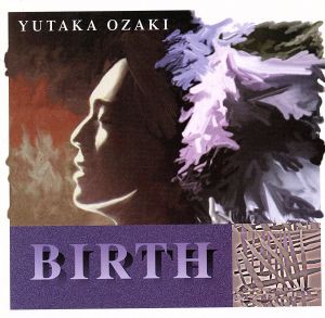 【中古】 誕生（ＢＩＲＴＨ）／尾崎豊