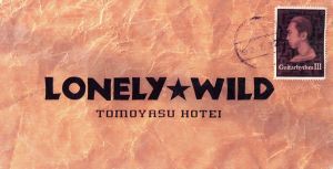 【中古】 【８ｃｍ】ＬＯＮＥＬＹ★ＷＩＬＤ／布袋寅泰