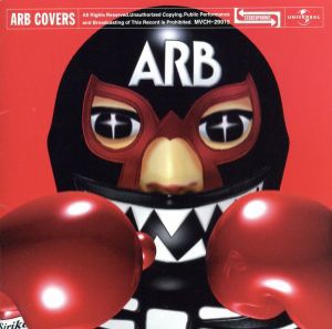 【中古】 ＡＲＢ　ＣＯＶＥＲＳ／（オムニバス）,ＳＭＩＬＥ,奥田民生,森純太,岡本雅彦,大槻ケンヂ,ＣＯＡＬＴＡＲ,ＰＵＧＳ