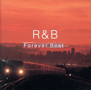 【中古】 Ｒ＆Ｂ〜フォーエバー・ベスト〜／（オムニバス）