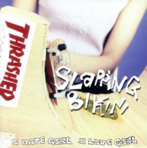 【中古】 Ｉ　ＨＡＴＥ　ＧＩＲＬ，Ｉ　　ＬＯＶＥ　ＧＩＲＬ／ＳＬＡＰＰＩＮＧ　ＢＩＫＩＮＩ