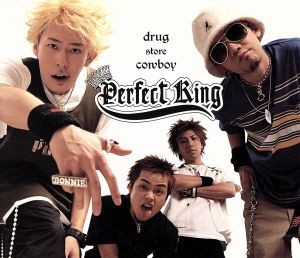 【中古】 Ｐｅｒｆｅｃｔ　Ｋｉｎｇ／ドラッグ・ストア・カウボーイ