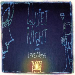 【中古】 Ｑｕｉｅｔ　Ｎｉｇｈｔ　ｗｉｔｈ　Ｌｏｖｅ　Ｎｏｔｅｓ／Ｌｏｖｅ　Ｎｏｔｅｓ