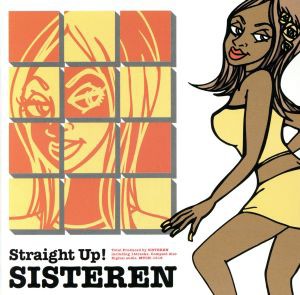 【中古】 Ｓｔｒａｉｇｈｔ　Ｕｐ！　ＳＩＳＴＥＲＥＮ／（オムニバス）