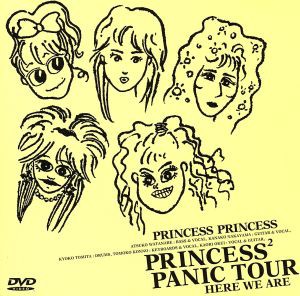 【中古】 ＰＲＩＮＣＥＳＳ２　ＰＡＮＩＣ　ＴＯＵＲ　ＨＥＲＥ　ＷＥ　ＡＲＥ／ＰＲＩＮＣＥＳＳ　ＰＲＩＮＣＥＳＳ