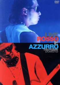 【中古】 ＬＩＶＥ　ＲＯＳＳＯ　Ｅ　ＡＺＺＵＲＲＯ／堂本剛