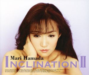 【中古】 ＩＮＣＬＩＮＡＴＩＯＮ　II／浜田麻里