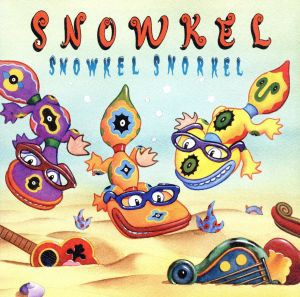 【中古】 ＳＮＯＷＫＥＬ　ＳＮＯＲＫＥＬ／シュノーケル