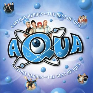 【中古】 カートゥーン・ヒーローズ〜ベスト・オブ・ＡＱＵＡ／アクア