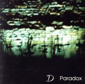 【中古】 Ｐａｒａｄｏｘ／Ｄ