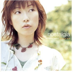 【中古】 ｎｏｓｔａｌｇｉａ／浅野真澄