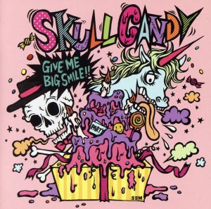 【中古】 ＧＩＶＥ　ＭＥ　ＢＩＧ　ＳＭＩＬＥ！！／ＳＫＵＬＬ　ＣＡＮＤＹ